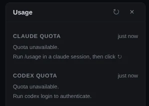 The Usage panel's quota sections: Claude quota reads Quota unavailable, Run /usage in a claude session, then click the refresh arrow; Codex quota reads Quota unavailable, Run codex login to authenticate.