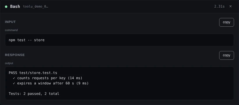 A dialog headed Bash, 2.31s, with Input showing the command npm test -- store and Response showing its output: PASS test/store.test.ts, two passing tests, and Tests: 2 passed, 2 total. Each section has a copy button.
